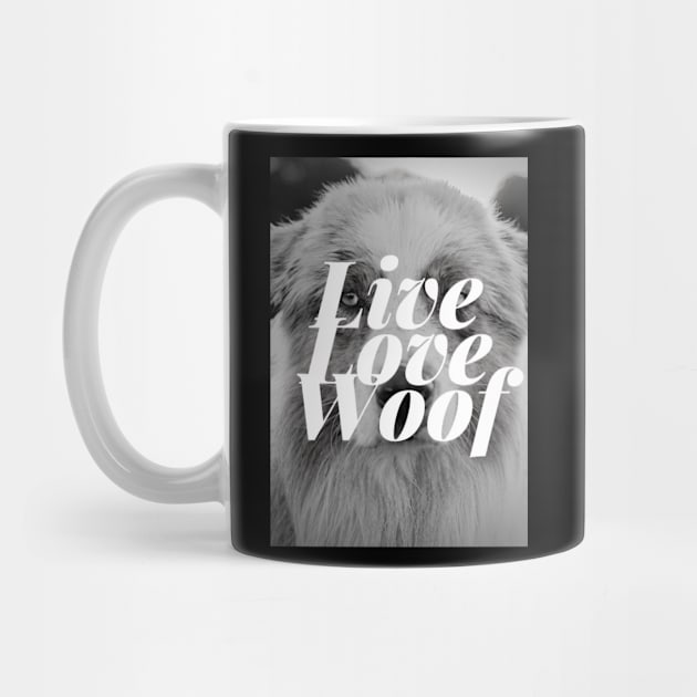 Live, Love, Woof by hsf